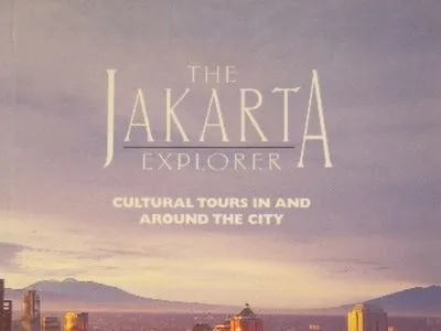 The Jakarta Explorer Cultural Tours In and Around the City